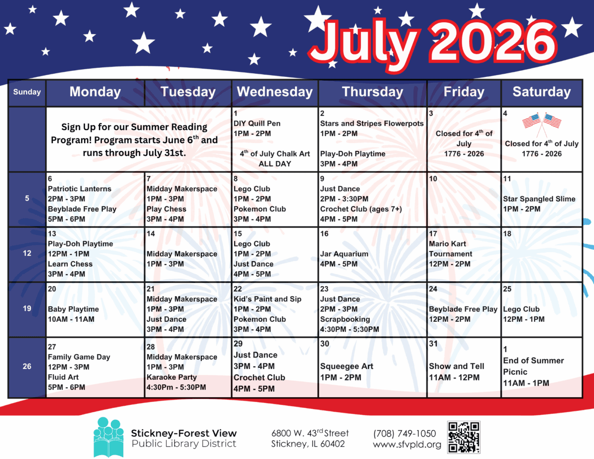 july 2026 calendar of events for the stickney forest view public library district, listing daily activities like reading programs, crafts, and clubs for all ages.